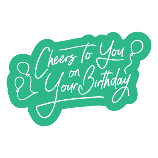 Cheers birthday quote cut out PNG Design