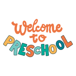 The word welcome to preschool PNG Design