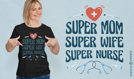Diseño de camiseta de cita de súper enfermera