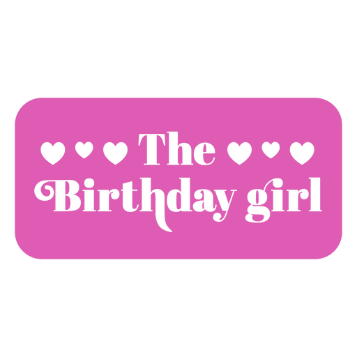 The birthday girl quote badge cut out
