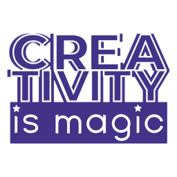 Creativity is magic artist quote cut out PNG Design