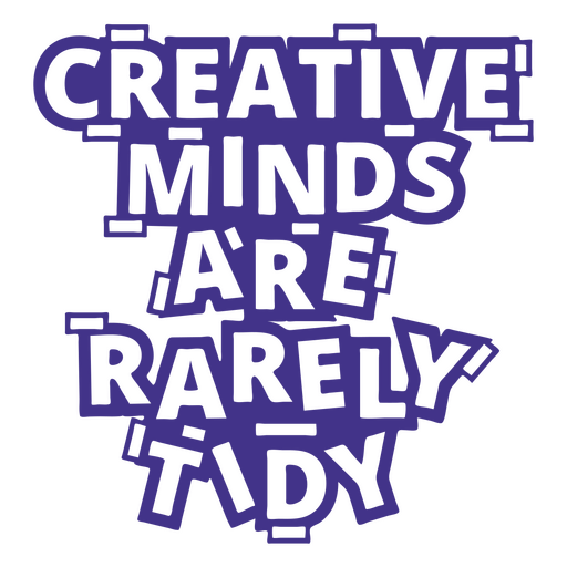Creativity minds artist quote cut out PNG Design