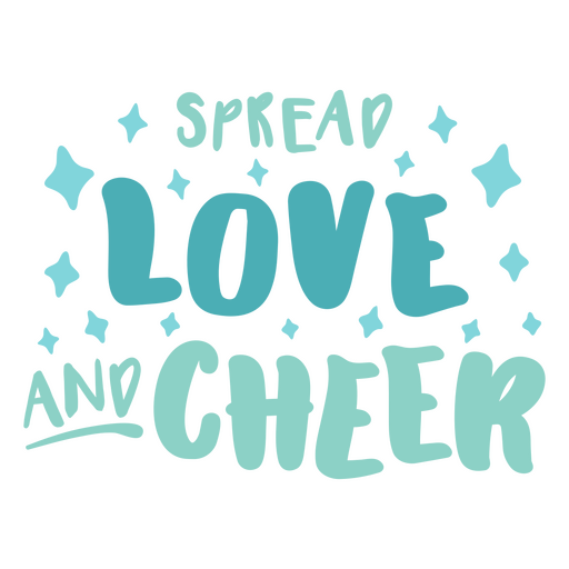 Love and cheer sentiment quote PNG Design