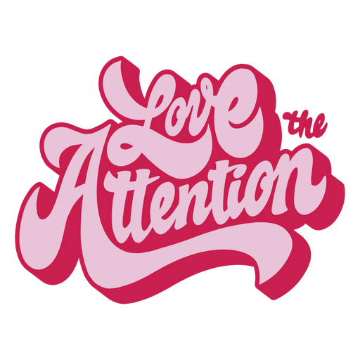 Love the attention logo PNG Design