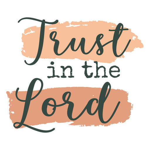 Confie no Senhor Citação Cristã Desenho PNG