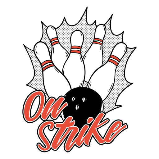 Bowling with the words on strike on it PNG Design