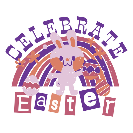 Cartoon bunny with the words celebrate easter PNG Design