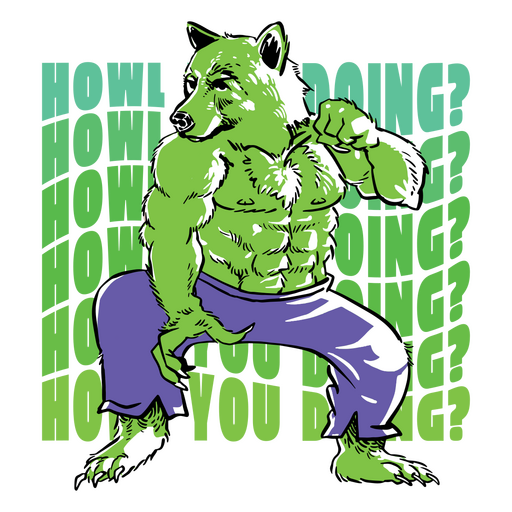 ¿Hulk de perro verde con las palabras aullido que estás haciendo? Diseño PNG