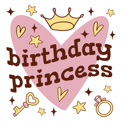 Pink heart with the words birthday princess on it PNG Design