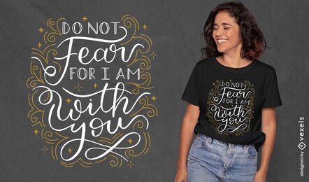 Don't fear motivational lettering t-shirt design