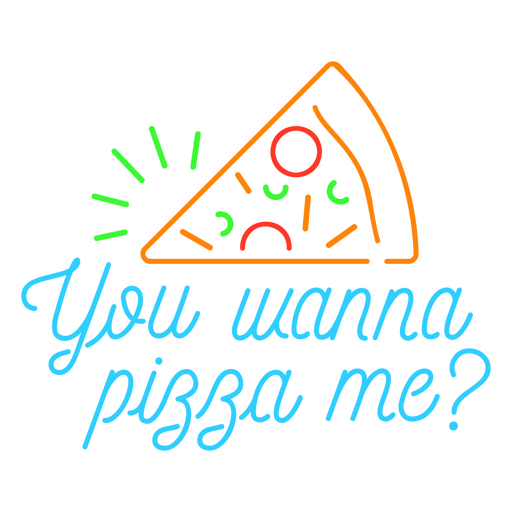 ?Quieres pizza conmigo letrero de ne?n? Diseño PNG