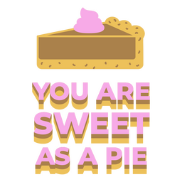 Back To School Sweet As A Pie Quote Badge PNG & SVG Design For T-Shirts