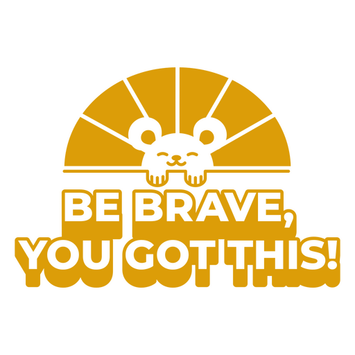 Back to school be brave cut out badge PNG Design