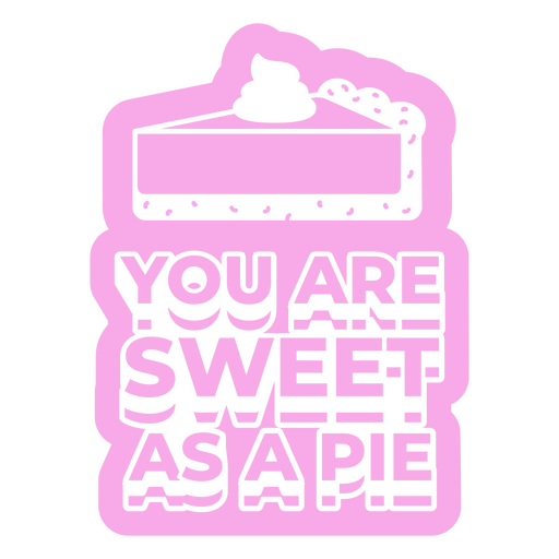 Back to school sweet as a pie cut out badge PNG Design