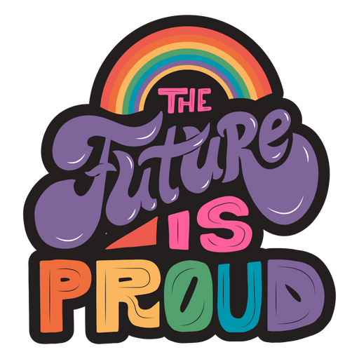 O futuro é um adesivo orgulhoso Desenho PNG