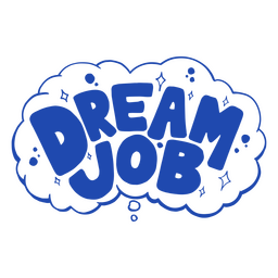 Dream Job Logo PNG & SVG Design For T-Shirts