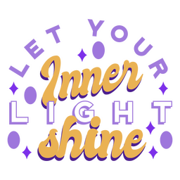 Deja que tu luz interior brille con letras religiosas Diseño PNG Transparent PNG