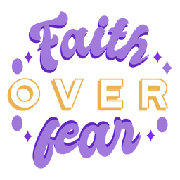 Fé sobre letras de religião de medo Desenho PNG