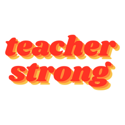 Teacher Strong Flat Quote PNG & SVG Design For T-Shirts