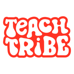 Teach tribe filled stroke quote PNG Design Transparent PNG