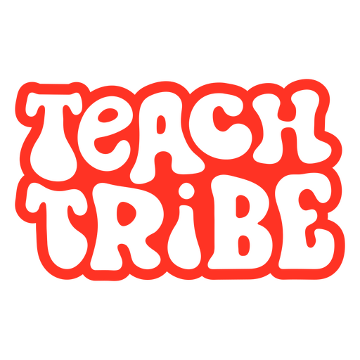 Teach tribe filled stroke quote PNG Design