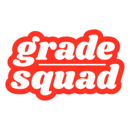 Grade squad filled stroke quote PNG Design Transparent PNG