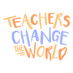 Lehrer ändern das weltweite Flat-Zitat PNG-Design