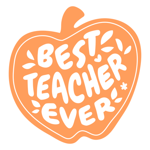 Best Teacher Ever Sticker PNG & SVG Design For T-Shirts