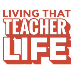 Teacher life filled stroke quote PNG Design