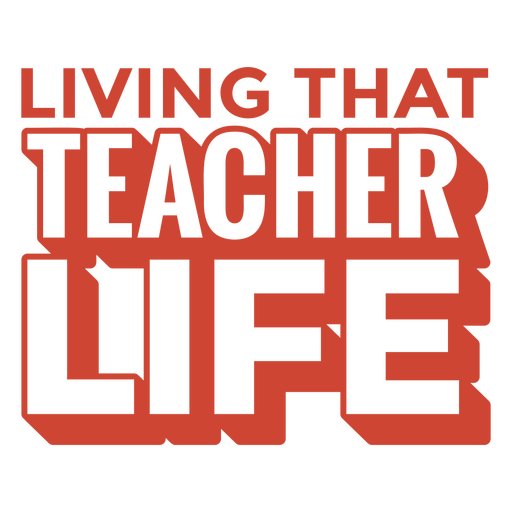 Teacher life filled stroke quote PNG Design