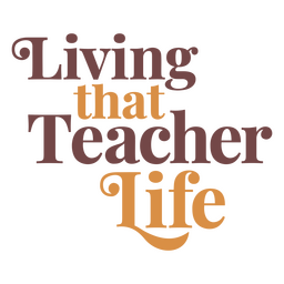 Teacher life lettering PNG Design