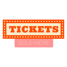 Tickets sold here circus quote badge PNG Design