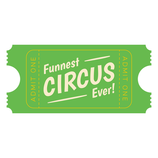 Funnest circus ever quote badge flat PNG Design