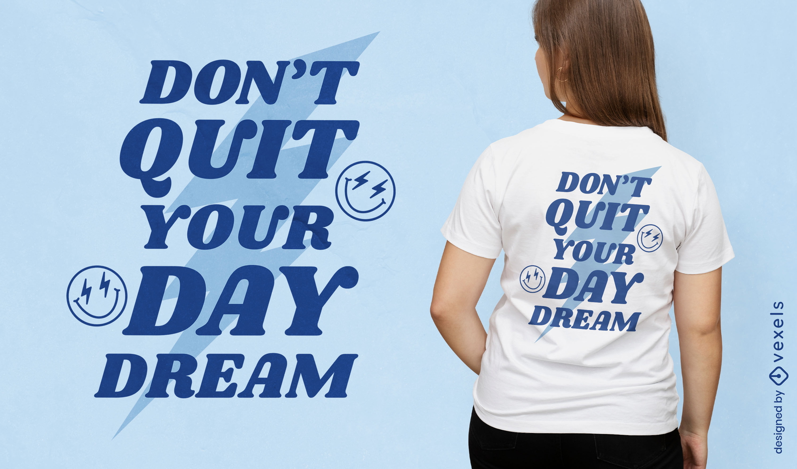 Don't quit your day dream quote t-shirt design