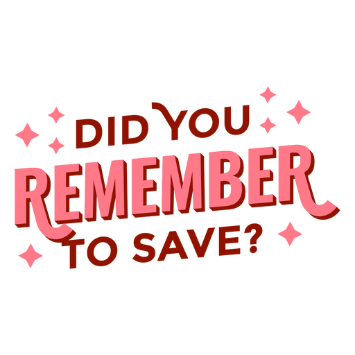 Remember to save lettering quote PNG Design