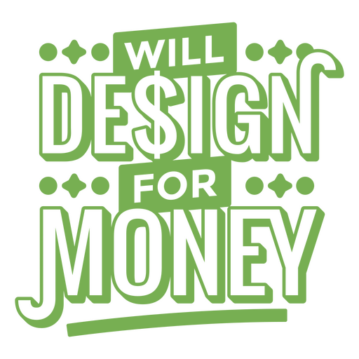 Design for money stroke quote