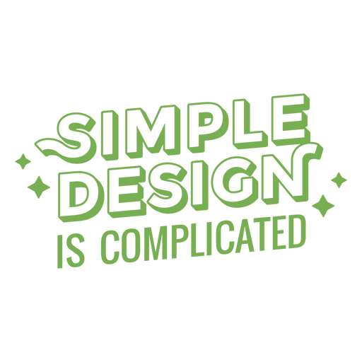 Einfaches Design ist ein kompliziertes Strichzitat PNG-Design
