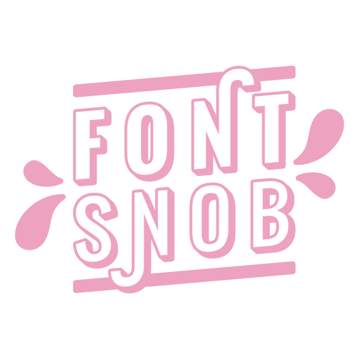 Font snob stroke quote PNG Design