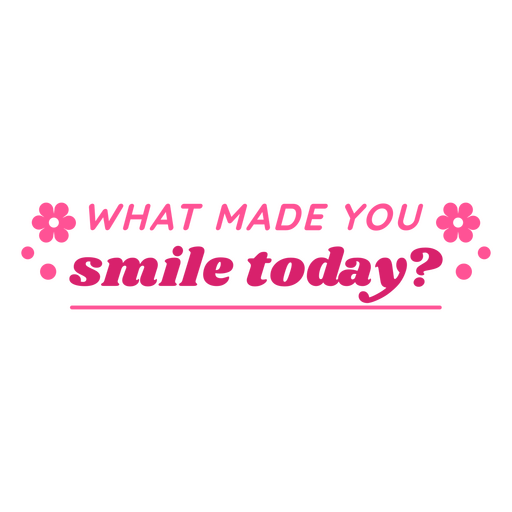 o que fez você sorrir hoje? Citação de volta às aulas