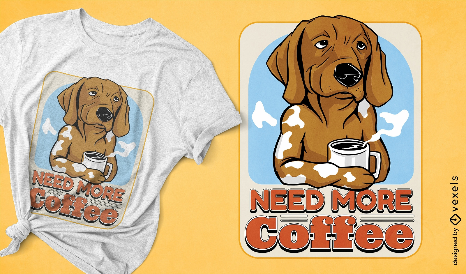 Necesito más diseño de camiseta de perro de café