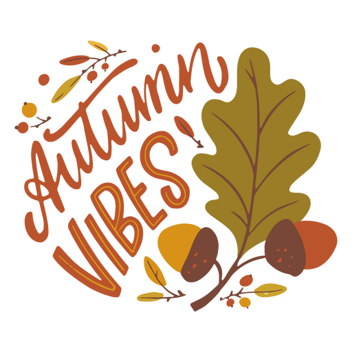 Cita de vibraciones de otoño con hoja de roble. Diseño PNG