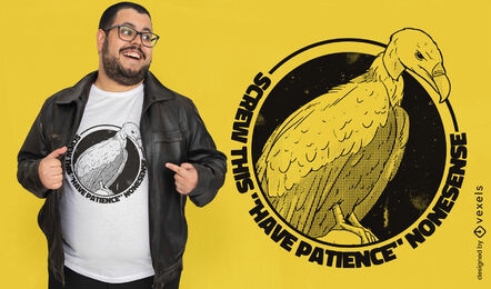 Design de camiseta com citação de paciência de abutre