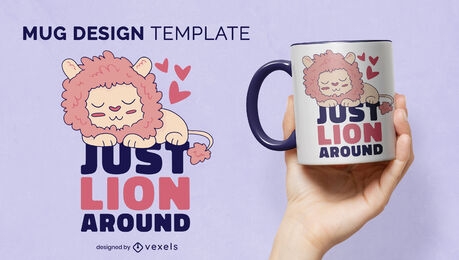 Just lion around cute mug template