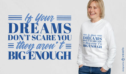 Motivations-T-Shirt-Design für große Träume