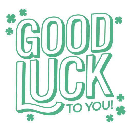 Good luck stroke quote sentiment PNG Design