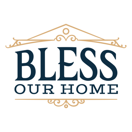 Bless our home sentiment quote PNG Design