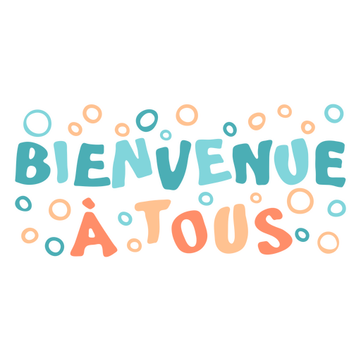 Willkommen an alle - französisches Zitat Zitat PNG-Design