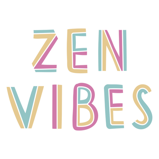 Citação de letras Zen vibes Desenho PNG