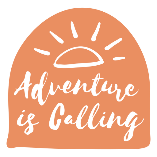 Adventure is calling quote PNG Design
