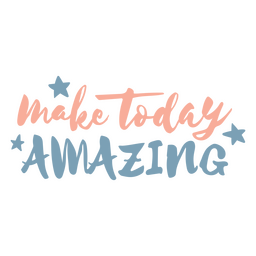 Haz hoy una increíble cita de letras Diseño PNG